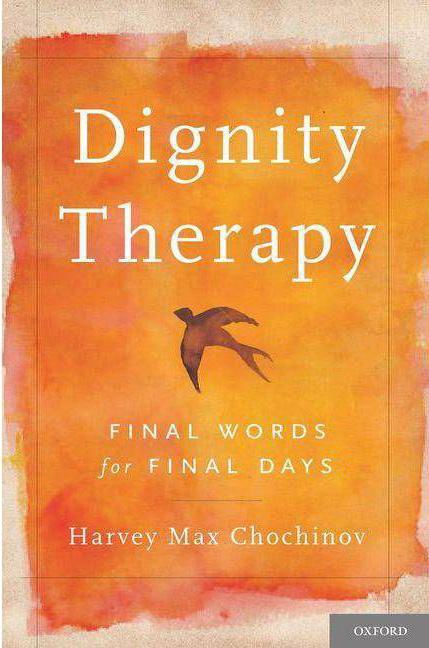 Dignity Therapy - Chochinov
