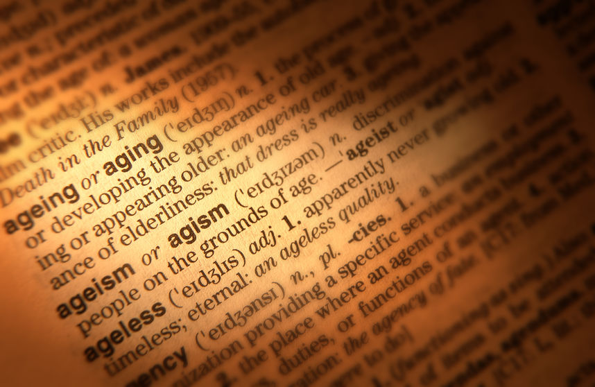 Close up of dictionary page showing definition of the terms ageing ageism