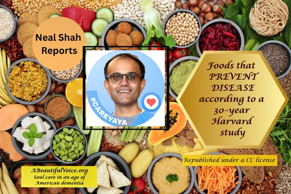 Neal Shah reports results of 30-year Harvard study on "Foods that prevent disease."